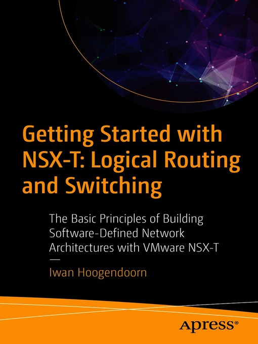 Title details for Getting Started with NSX-T by Iwan Hoogendoorn - Wait list